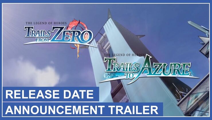 The Legend Of Heroes: Trails From Zero & Trails To Azure New Gen Ports Get A Release Date
