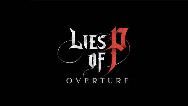Lies of P: Overture Story Trailer Revealed During ID@Xbox Event