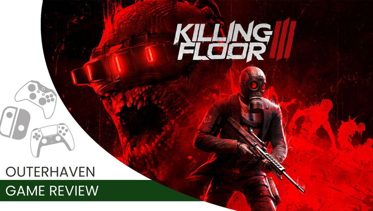 Killing Floor 3 Review (PC): Dead Zeds & Playerbase