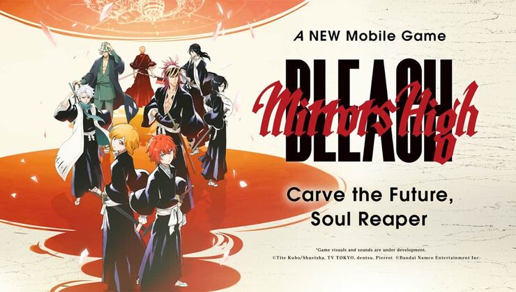 BLEACH Mirrors High Announces Launch Roster