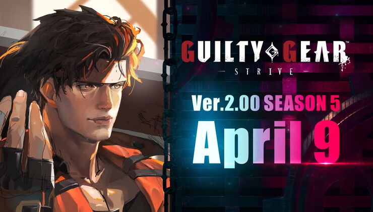 Guilty Gear Strive 2.0 Release Date Revealed