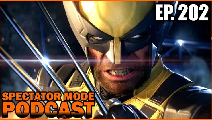 Spectator Mode Podcast Ep. 202 – Wolverine, ROG Ally, Code Vein 2, Nintendo Shake-Up, and TGS 2025