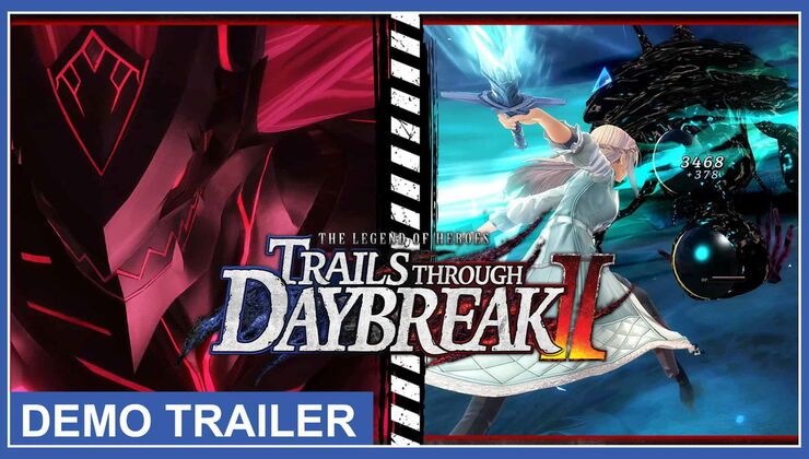 The Legend of Heroes: Trails Through Daybreak 2 Demos Are Available