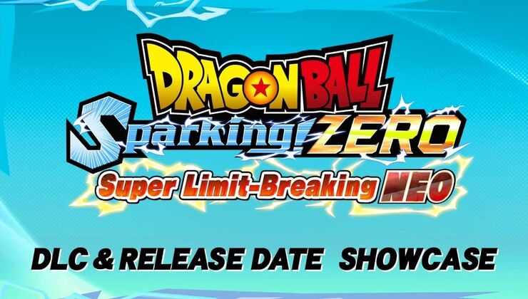 Dragon Ball: Sparking! ZERO Showcase Details New Upcoming DLC Super Limit-Breaking NEO