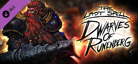 The Last Spell: Dwarves of Runenberg