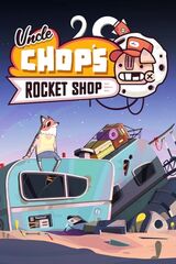 Uncle Chop's Rocket Shop