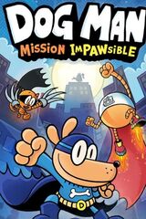 Dog Man: Mission Impawsible