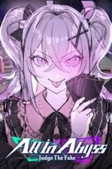 All in Abyss: Judge the Fake