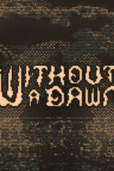 Without a Dawn