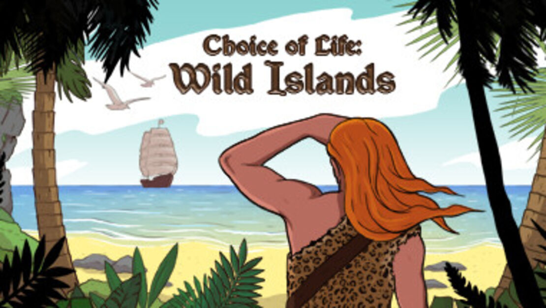 Choice of Life: Wild Islands header image