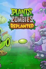 Plants vs. Zombies: Replanted