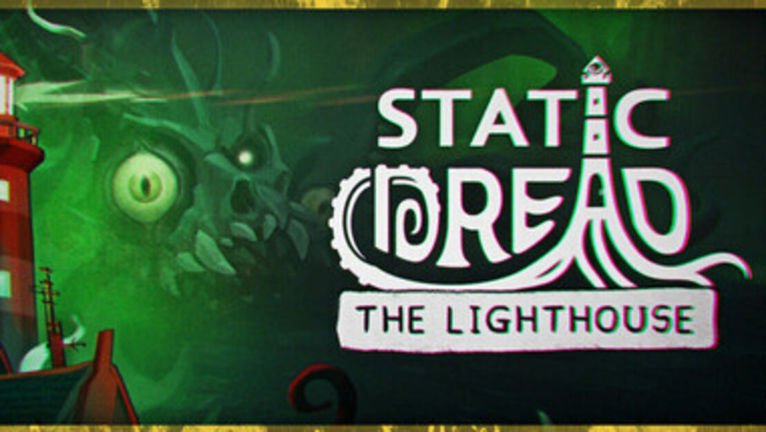 Static Dread: The Lighthouse header image
