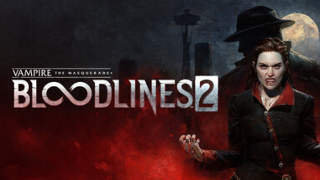 Vampire: The Masquerade - Bloodlines 2 header image