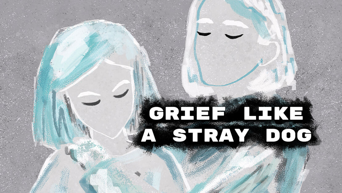 Grief like a stray dog header image