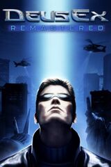 Deus Ex Remastered