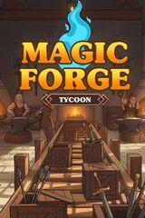 Magic Forge Tycoon