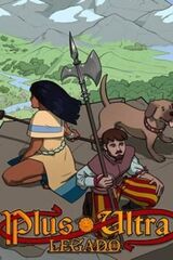 Plus Ultra: Legado