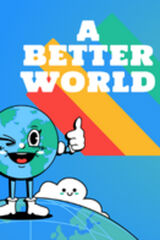 A Better World