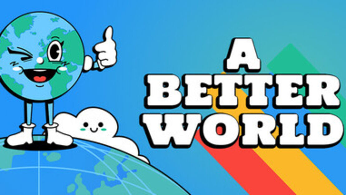 A Better World header image