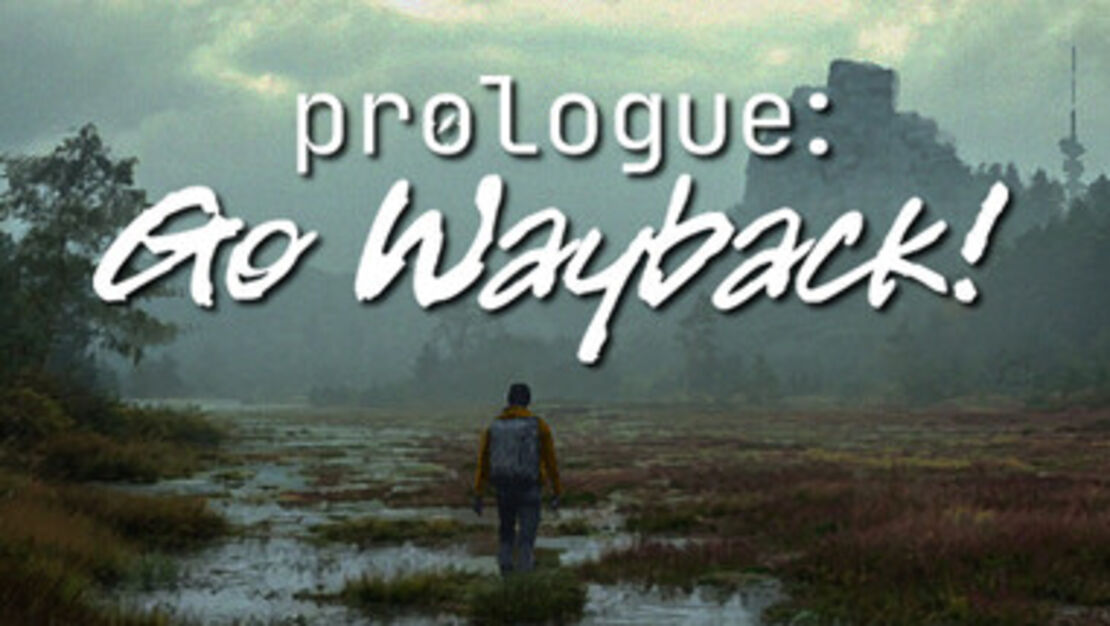 Prologue: Go Wayback! header image