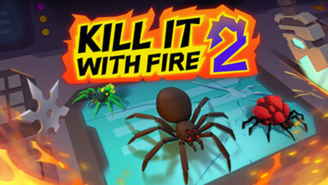 Kill It With Fire! 2 header image