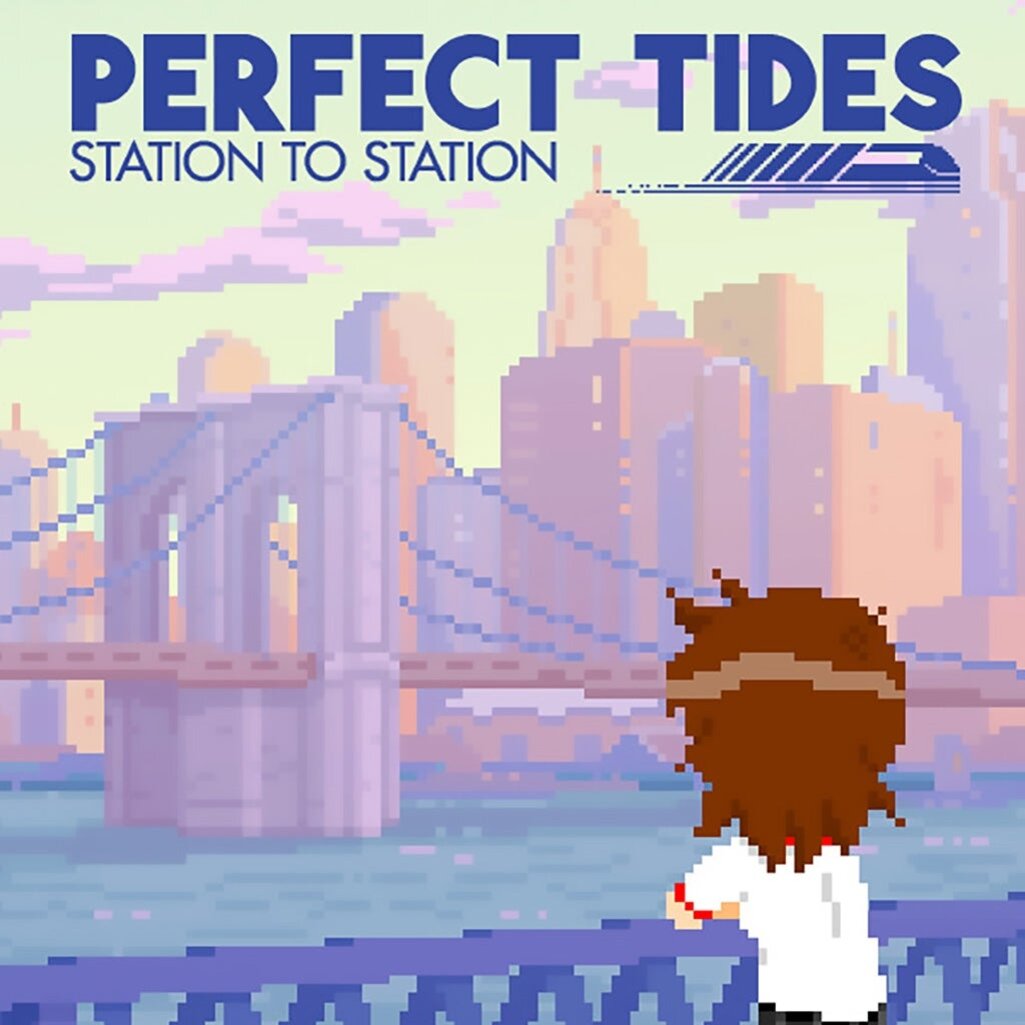 Perfect Tides: Station to Station header image