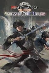 Dynasty Warriors: Origins - Visions of Four Heroes