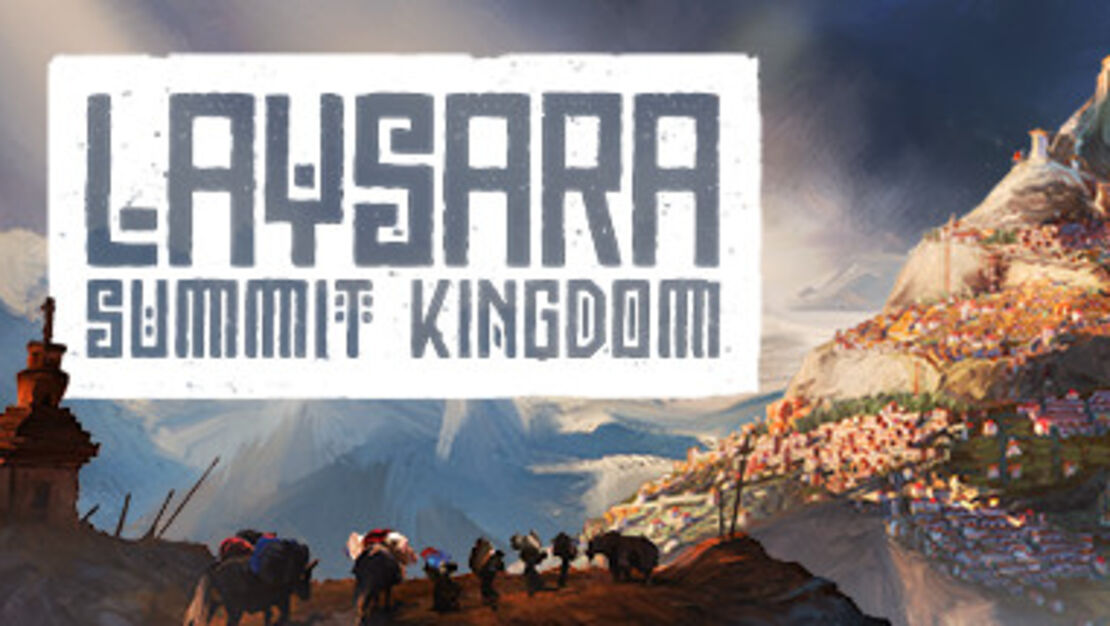 Laysara: Summit Kingdom header image