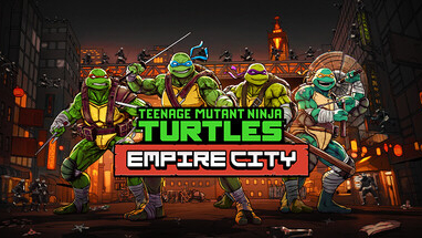 Teenage Mutant Ninja Turtles: Empire City