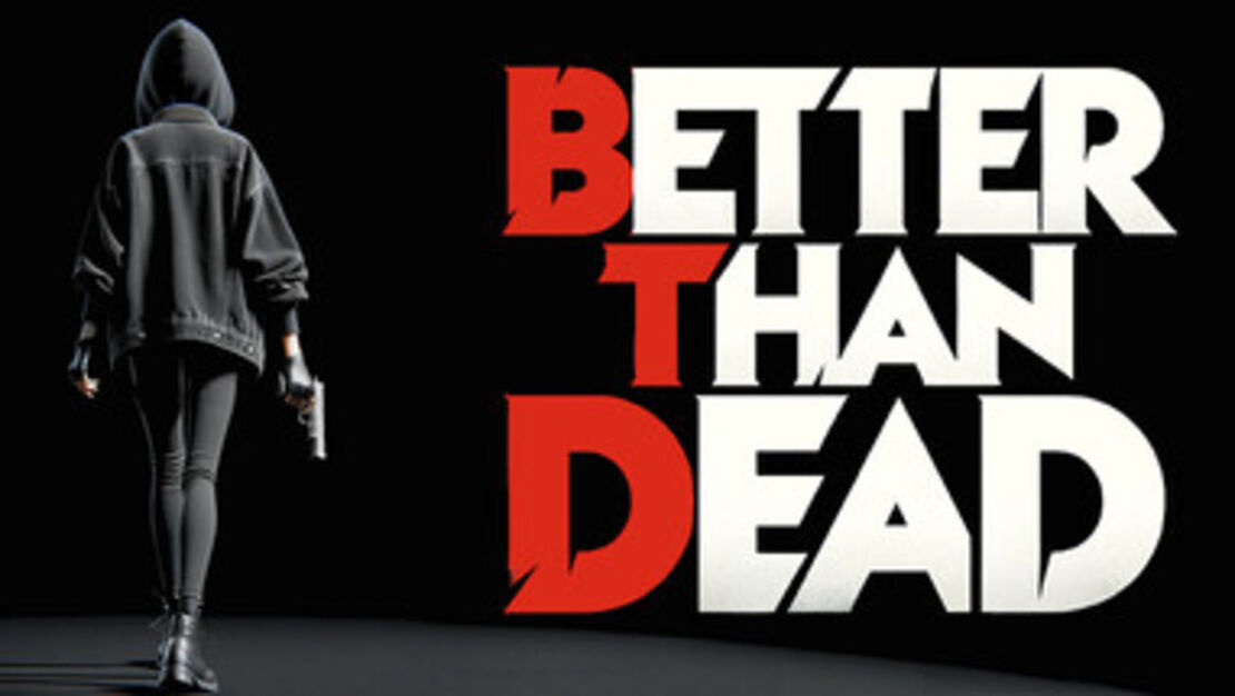 Better Than Dead header image