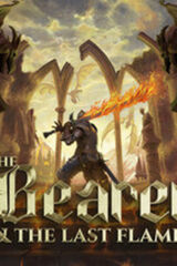 The Bearer & The Last Flame