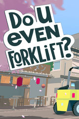 Do You even Forklift?