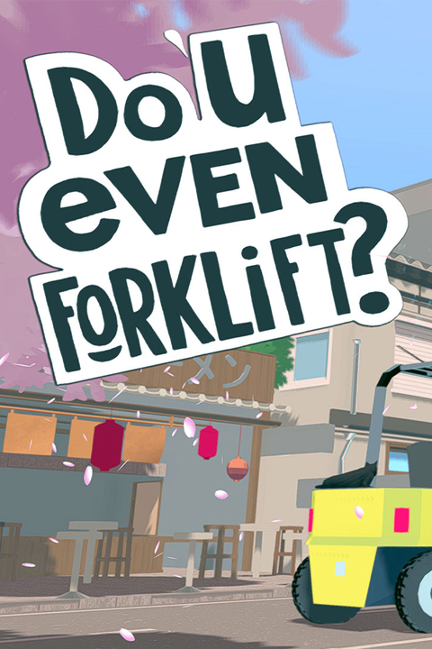 Do You even Forklift?