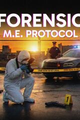 Forensic: M.E. Protocol
