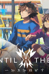 Until Then: Afterimages