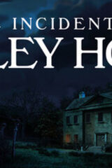 The Incident at Galley House