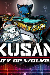 Kusan: City of Wolves