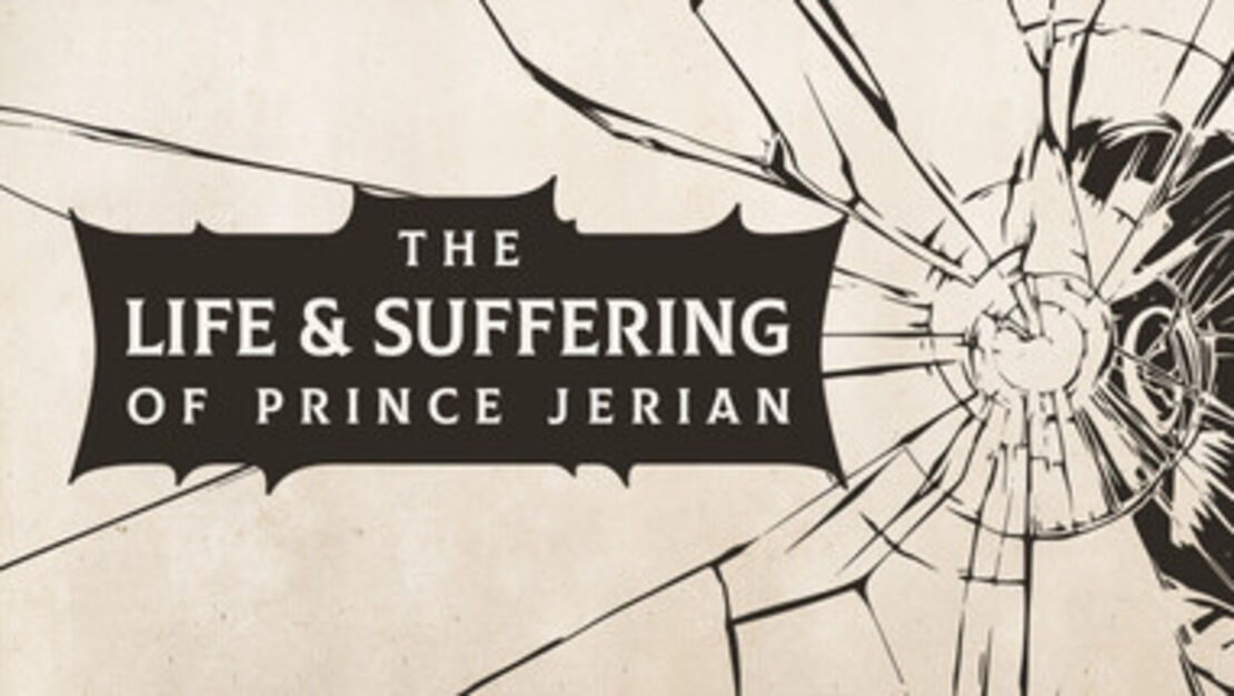The Life and Suffering of Prince Jerian header image