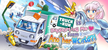 Truck-kun is Supporting Me from Another World!