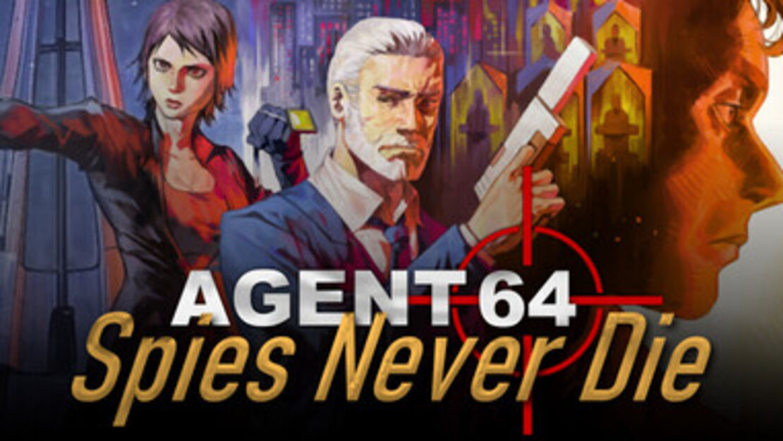 Agent 64: Spies Never Die header image