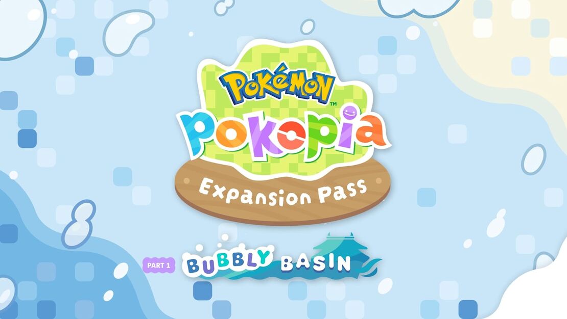 Pokémon Pokopia Expansion Pass - Part 1: Bubbly Basin header image