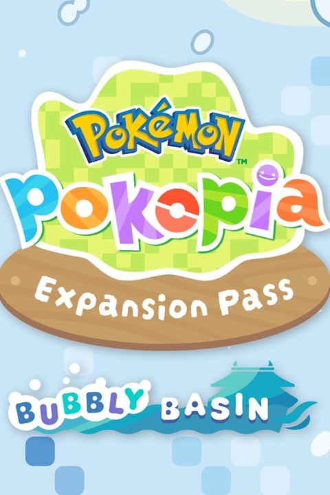 Pokémon Pokopia Expansion Pass - Part 1: Bubbly Basin