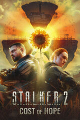 S.T.A.L.K.E.R. 2: Heart of Chornobyl - Cost of Hope