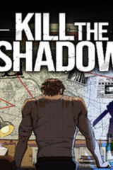 Kill the Shadow