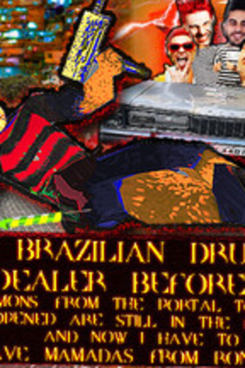 BRAZILIAN DRUG DEALER BEFORE 4: DEMONS FROM THE PORTAL TO HELL I OPENED ARE STILL IN THE FAVELA AND NOW I HAVE TO SAVE MAMADAS FROM RONALDO