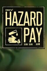 Hazard Pay