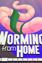 Worming From Home