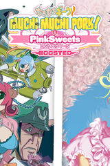 Muchi Muchi Pork! & Pink Sweets Boosted