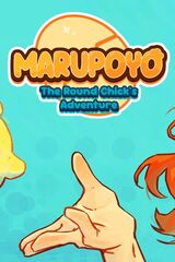Marupoyo: The Round Chick's Adventure