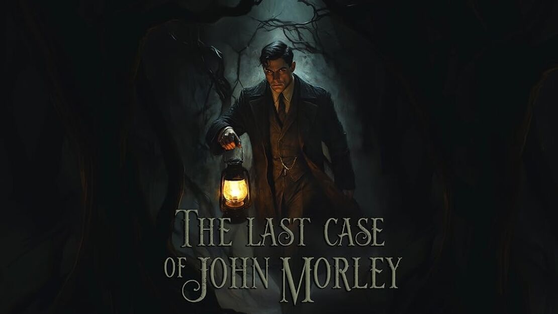 The Last Case of John Morley header image